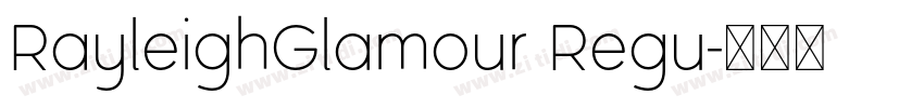 RayleighGlamour Regu字体转换